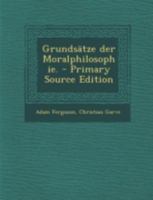 Grundsaetze Der Moralphilosophie 1104758032 Book Cover