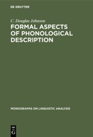 Formal Aspects of Phonological Description 9027922179 Book Cover