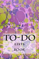 To-Do Lists Book: Stay Organized 1523601086 Book Cover