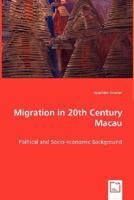 Migration in 20th Century Macau 3639002326 Book Cover