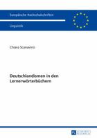 Deutschlandismen in Den Lernerwoerterbuechern 3631662068 Book Cover