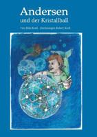 Andersen: und der Kristallball 3732354067 Book Cover