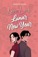 Love, Lies, Lunar New Year B0DS46CSNW Book Cover