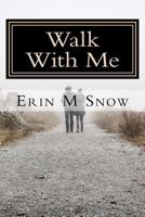 Walk With Me 197940481X Book Cover