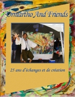 Orniartho and Friends (25ans d'échanges et de création 1794721444 Book Cover