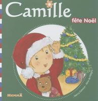 Camille fête Noël 2508007781 Book Cover