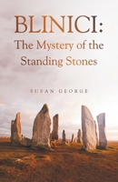 Blinici: The Mystery of the Standing Stones B0FD2PBW87 Book Cover