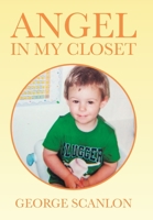 Angel in My Closet 1984585606 Book Cover