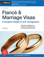 Fiance and Marriage Visas: A Couple's Guide to U.S. Immigration 1413329918 Book Cover