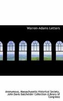 Warren-Adams Letters, Volume II, 1778 - 1814 1117663825 Book Cover