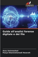 Guida all'analisi forense digitale e dei file (Italian Edition) 6208538203 Book Cover