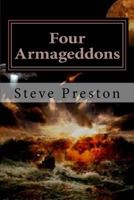 Four Armageddons: 4 Destructions of Mankind and Why They Happened 1502893959 Book Cover