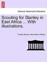Scouting for Stanley in East Africa 1016786107 Book Cover