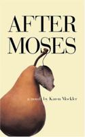 After Moses 1596921137 Book Cover