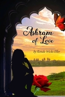 Ashram of Love 0359574874 Book Cover