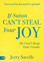 If Satan Can't Steal Your Joy ...