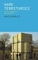 Home Territories: Media, Mobility and Identity (Comedia) 041515765X Book Cover