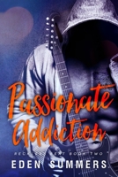 Passionate Addiction 149351055X Book Cover