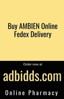 Buy AMBIEN Online Fedex Delivery - Order now at adbidds.com 1685381502 Book Cover