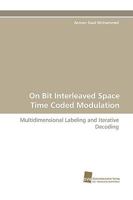 On Bit Interleaved Space Time Coded Modulation 3838112539 Book Cover