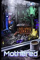 Mothered 1499357265 Book Cover