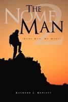 The Nome Man 2 (Nome Man, No More) 1477260498 Book Cover