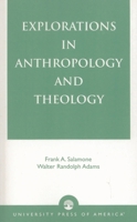 Explorations in Anthropology and Theology 076180661X Book Cover