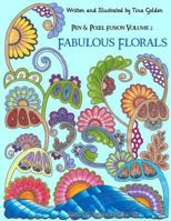 Fabulous Florals: 30 Original Hand-Drawn Coloring Pages 1533173184 Book Cover