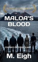 Maloa's Blood: Five Days on Pyros Island (The Darwin Code) B0H82KH6SB Book Cover