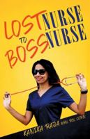 Lost Nurse to Boss Nurse 1735062707 Book Cover