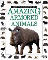 Amazing Armored Animals 0679827676 Book Cover