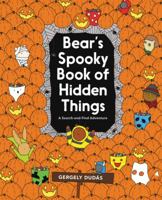 Bear's Spooky Book of Hidden Things: Halloween Seek-and-Find 006257079X Book Cover