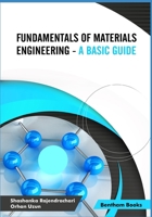 Fundamentals of Materials Engineering - A Basic Guide 9811489211 Book Cover