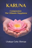 Karuna: Compassion — The Ultimate Happiness B0GYXXV8R4 Book Cover