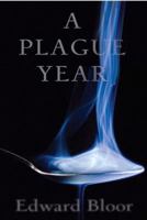 A Plague Year 0375956816 Book Cover