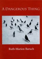 A Dangerous Thing 0942996410 Book Cover