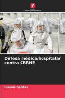 Defesa médica/hospitalar contra CBRNE (Portuguese Edition) 6208915511 Book Cover