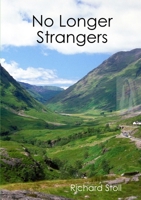 No Longer Strangers 1326958704 Book Cover