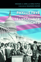 Phyllis Frye and the Fight for Transgender Rights 1623499844 Book Cover