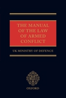 The Manual of the Law of Armed Conflict 0199287287 Book Cover