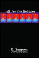 Hell for the Holidays 0971815097 Book Cover