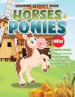 Horses & Ponies: Funny Coloring Activity Book for Kids and Toddlers with Coloring Pages, Mases, Searchword, How to Draw Guide and Drawing Pages for Horse and Pony Lovers B08Z9JJMHQ Book Cover