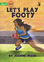 Let's Play Footy 1922795925 Book Cover