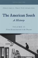 The American South: A History 1442262311 Book Cover