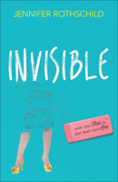 Invisible 0736965734 Book Cover