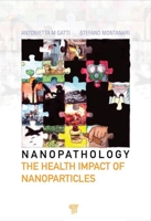 Nanopathology: The Health Impact of Nanoparticles 0815514727 Book Cover