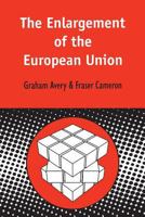 Enlargement of the European (Contemporary European Studies) 038756442X Book Cover