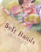 Soft Hands 1534866809 Book Cover