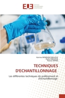 TECHNIQUES D'ECHANTILLONNAGE: Les différentes techniques de prélèvement et d'échantillonnage 6203457663 Book Cover