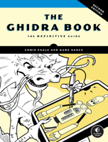 The Ghidra Book, 2nd Edition: The Definitive Guide 1718504683 Book Cover